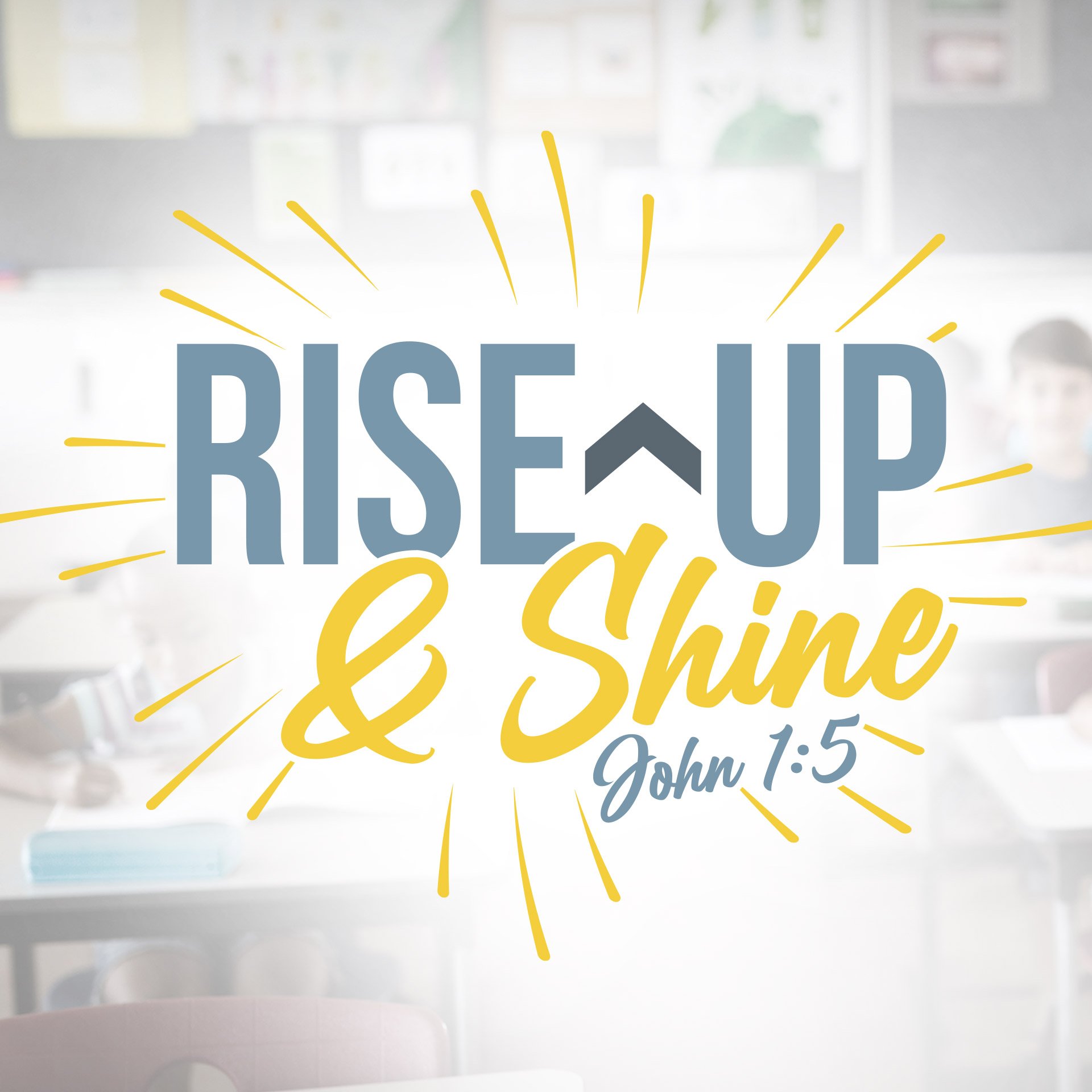 Rise Up and Shine Logo